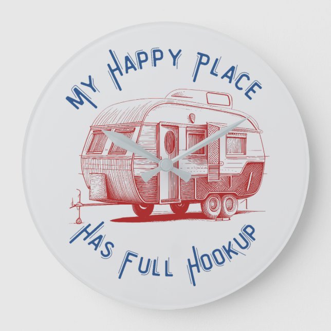 My Happy Place Has Full Hook-up Clock (Front)
