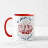 My Happy Place Has Full Hook-up Coffee Mug