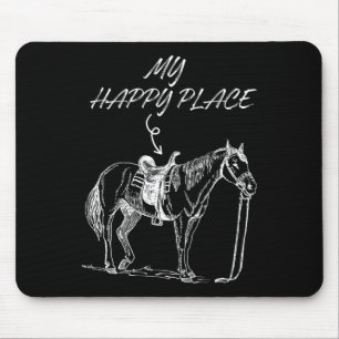 My Happy Place Horse Lover Horseback Riding Equest Mouse Pad