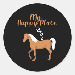 My Happy Place Is Here Gift - Horse Lover Horsebac Classic Round Sticker