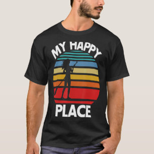 My Happy Place Paddling Women Paddle Boarding Lov T-Shirt