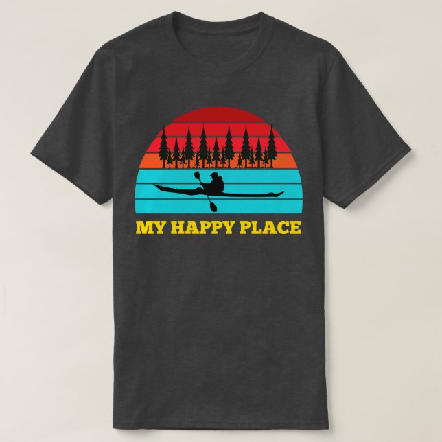 My Happy Place  T-Shirt (Design Front)