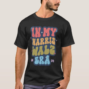 My Harris WAlzheimer Era 2024 Election Kamala Harr T-Shirt