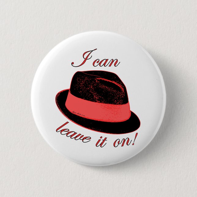 My Hat 6 Cm Round Badge (Front)