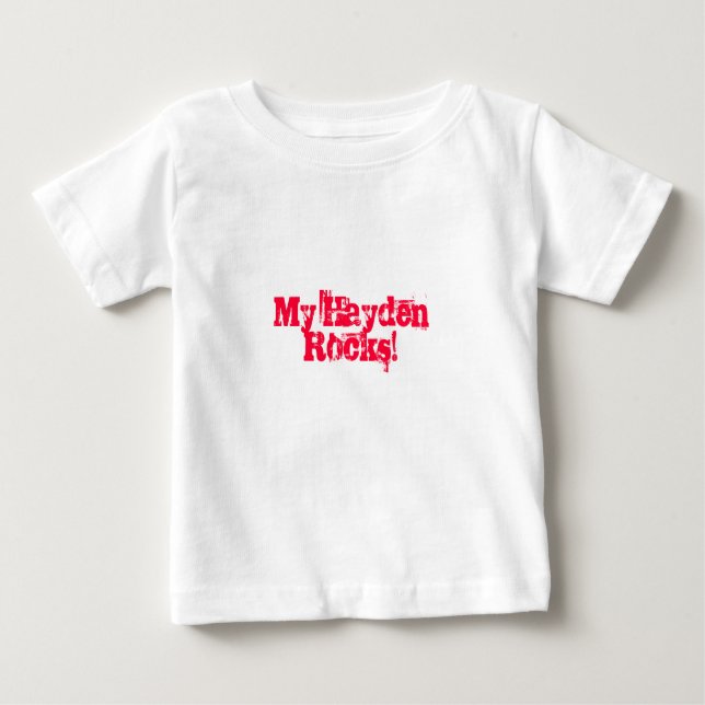My Hayden Rocks! Baby T-Shirt (Front)