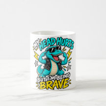 My Head Hurts But I'm Being Brave Funny Rock T-Rex