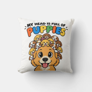 My Head is Full of Puppies Cute Dog Doodle Funny Q Cushion