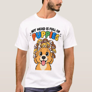 My Head is Full of Puppies Cute Dog Doodle Funny Q T-Shirt