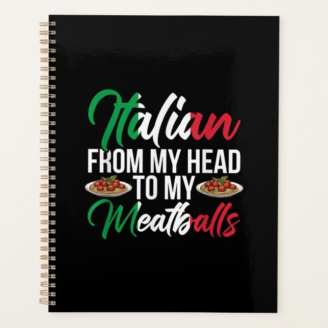 My Head To My Meatballs Planner (Front)