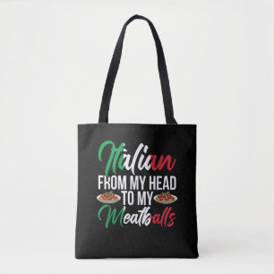 My Head To My Meatballs Tote Bag