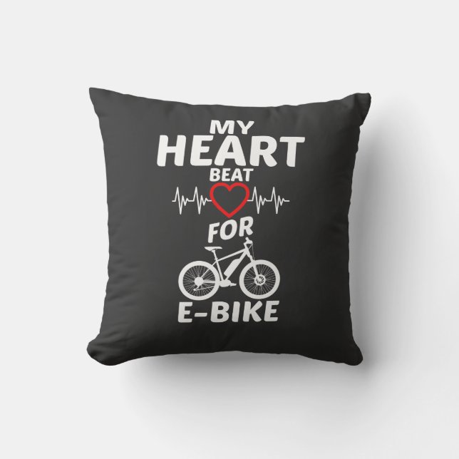 My Heart beat for Ebike E Bike T-Shirt Cushion (Front)