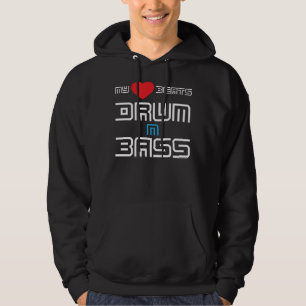 My Heart Beats Drum n Bass Hoodie