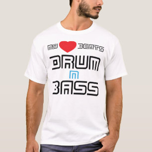 My Heart Beats Drum n Bass T-Shirt