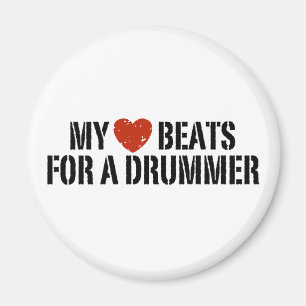 My Heart Beats For a Drummer Magnet