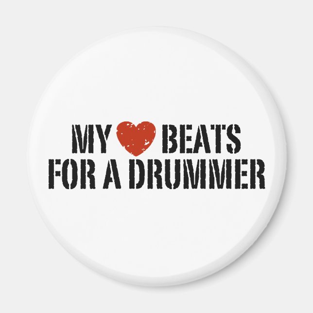 My Heart Beats For a Drummer Magnet (Front)
