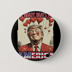 My Heart Beats For America Trump Valentine's Day 2 6 Cm Round Badge