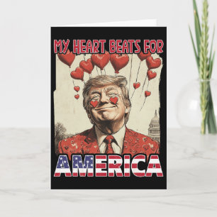 My Heart Beats For America Trump Valentine's Day 2 Card
