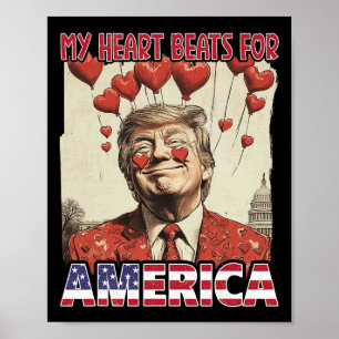 My Heart Beats For America Trump Valentine's Day 2 Poster
