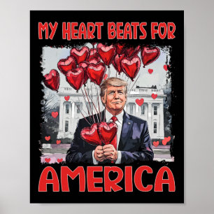 My Heart Beats For America Trump Valentine's Day 4 Poster