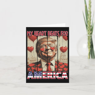 My Heart Beats For America Trump Valentine's Day 5 Card