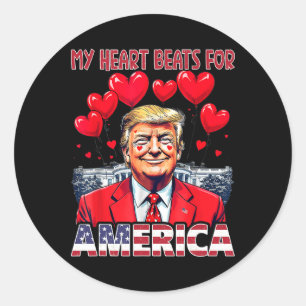 My Heart Beats For America Trump Valentine's Day U Classic Round Sticker