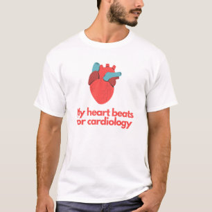 My heart beats for cardiology T-Shirt