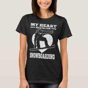 My Heart Beats For Snowboarding Snowboarder T-Shirt