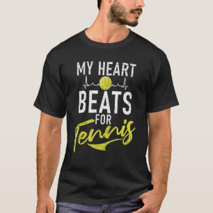 My Heart Beats for Tennis T-Shirt