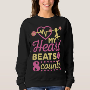My Heart Beats in 8 Counts Cheerleader Cheerleadin Sweatshirt