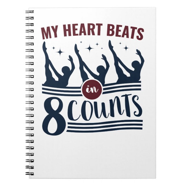 My Heart Beats In 8 Counts Synchronised Swimming Notebook (Front)