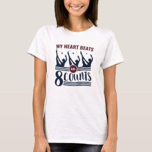 My Heart Beats In 8 Counts Synchronized Swimming T-Shirt