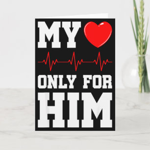 My Heart Beats Only For Him Valentines Couples Mat Card