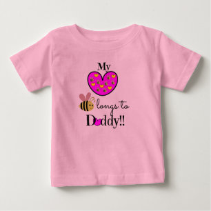 My Heart BEE-longs to Daddy! (pink & yellow) Baby T-Shirt