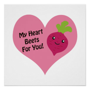 My Heart Beets for you Poster