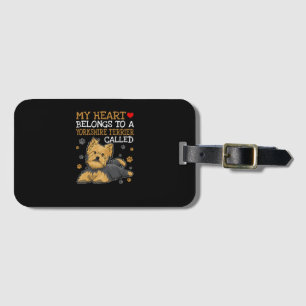 My Heart Belong To A Yorkshire Terrier Called Luggage Tag
