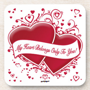 My Heart Belongs Only To You! Red Hearts Coaster