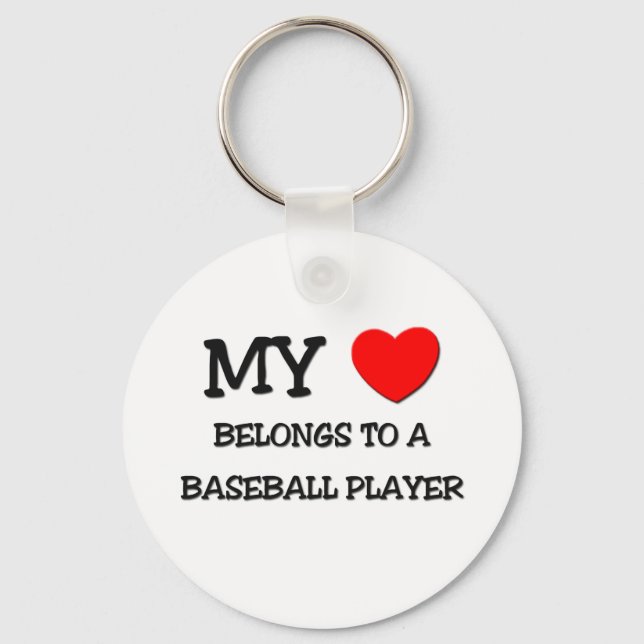 My Heart Belongs To A BASEBALL PLAYER Key Ring (Front)
