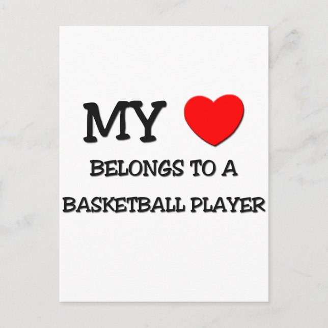 My Heart Belongs To A BASKETBALL PLAYER Postcard (Front)