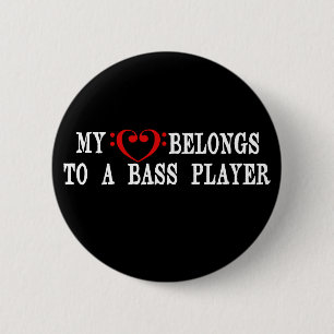 My Heart Belongs To A Bass Player 6 Cm Round Badge