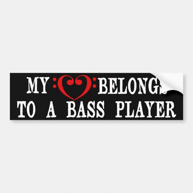 My Heart Belongs To A Bass Player Bumper Sticker (Front)