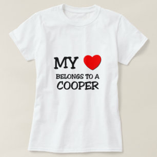 My Heart Belongs To A COOPER T-Shirt