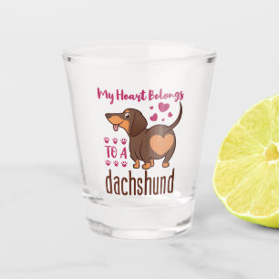 My Heart Belongs to a Dachshund Shot Glass