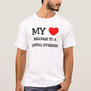 My Heart Belongs To A DENTAL HYGIENIST T-Shirt
