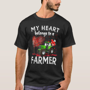 My Heart Belongs To A Farmer Valentine For Farmer  T-Shirt