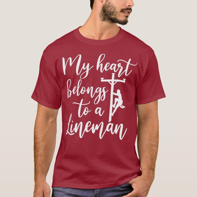 My Heart Belongs To A Lineman Girlfriend Lineman T-Shirt (Front)