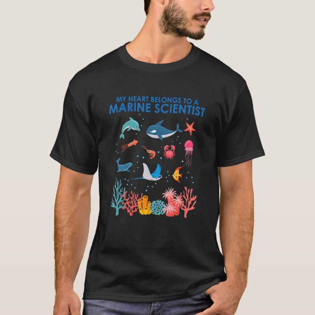 My Heart Belongs To A Marine Scientist Biologist B T-Shirt (Front)