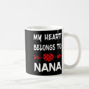 My Heart Belongs To A Nana Awesome Nana Valentine  Coffee Mug