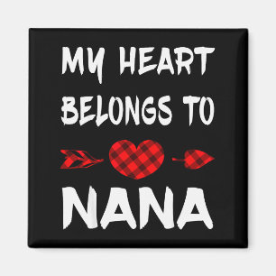My Heart Belongs To A Nana Awesome Nana Valentine Magnet