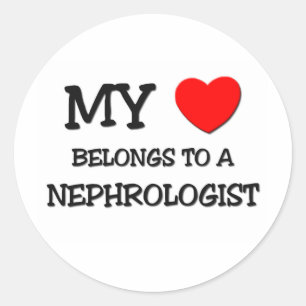 My Heart Belongs To A NEPHROLOGIST Classic Round Sticker