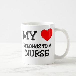 My Heart Belongs To A NURSE Coffee Mug
